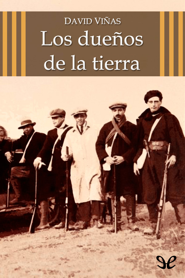 Los dueños de la tierra