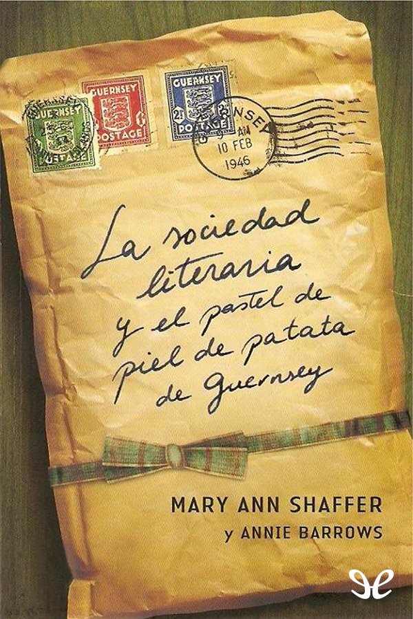 La sociedad literaria y el pastel de piel de patata de Guernsey