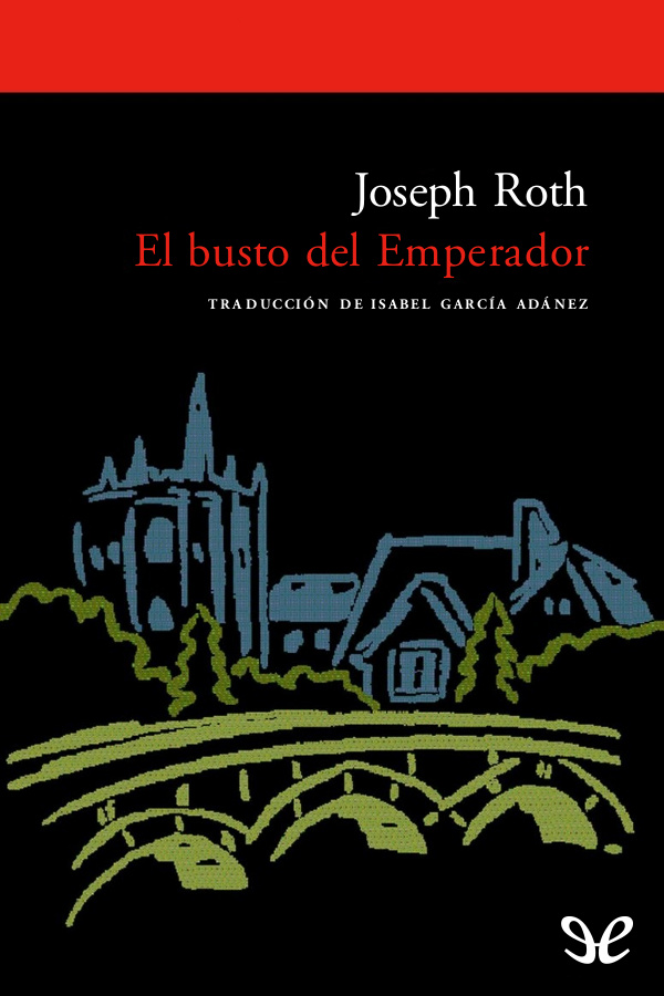 El busto del Emperador [tr. I. García]