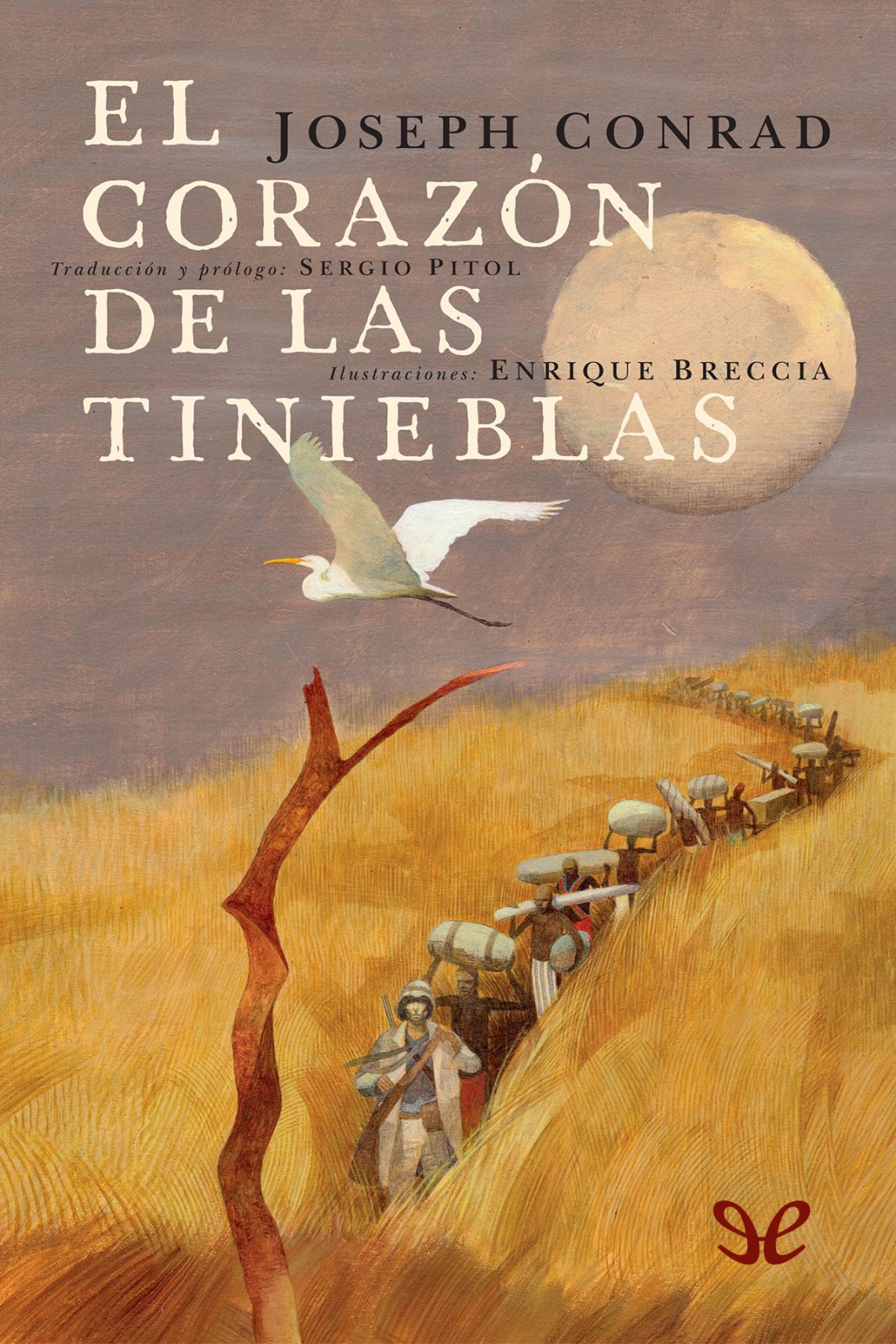 El corazón de las tinieblas [T. Sergio Pitol]