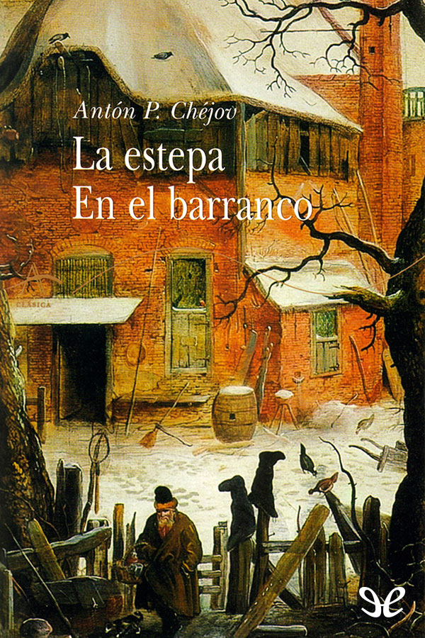 La estepa / En el barranco