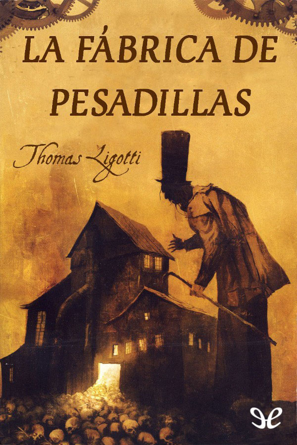 La fábrica de pesadillas