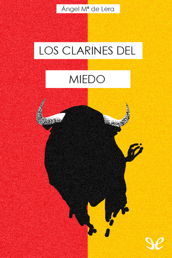 Los clarines del miedo