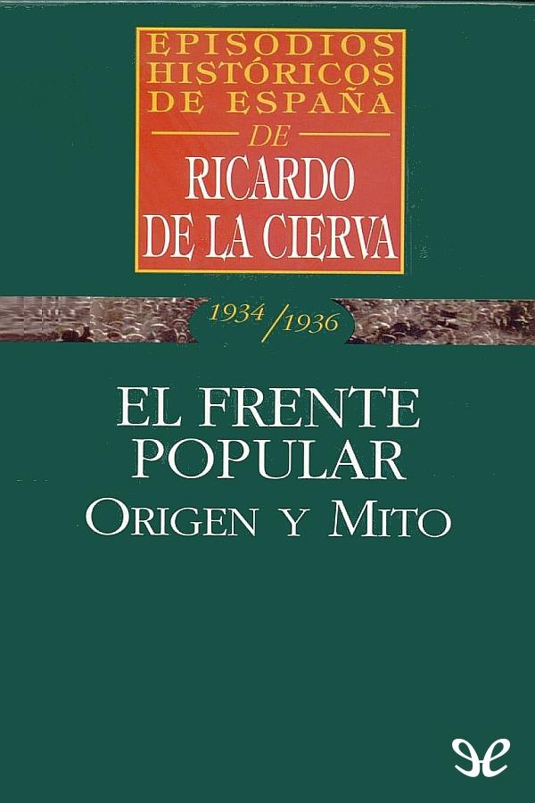 El Frente Popular: origen y mito