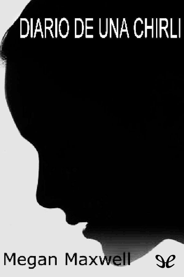 Diario de una «chirli»