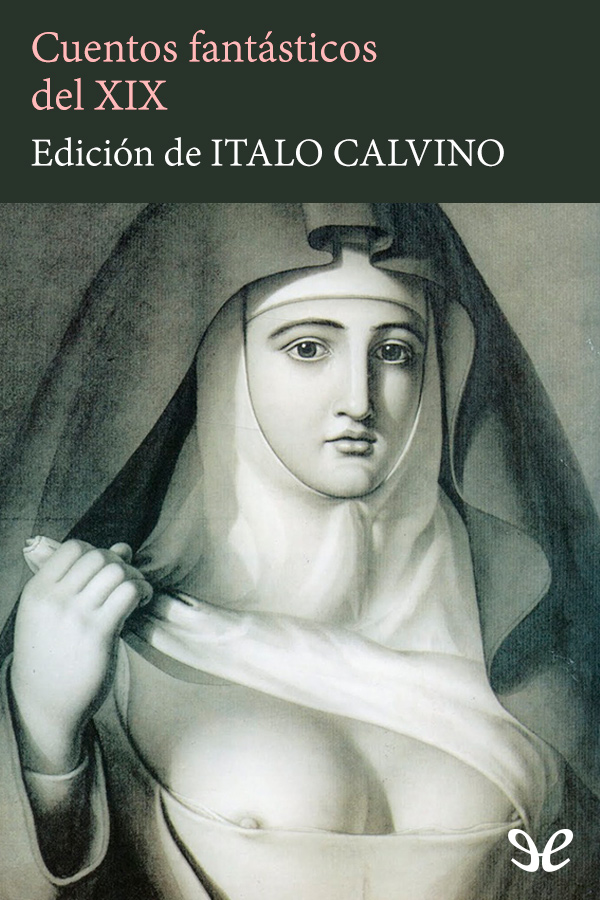 Cuentos fantásticos del XIX (Vols I & II)