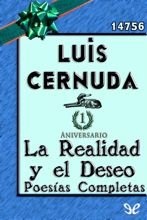 La Realidad y el Deseo (1924-1962)