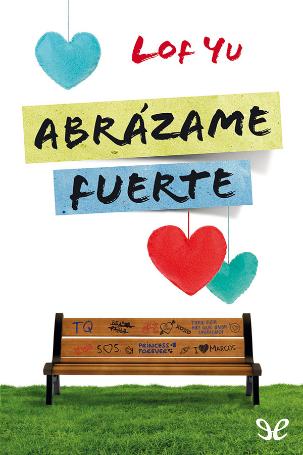 Abrázame fuerte