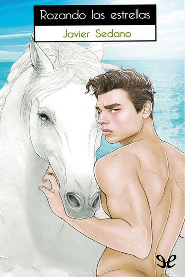 Rozando las estrellas