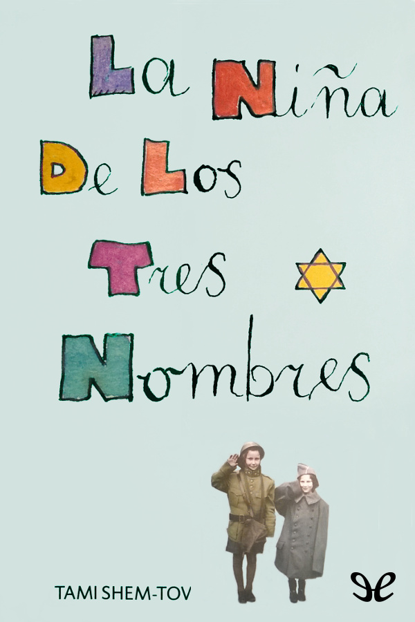 La niña de los tres nombres