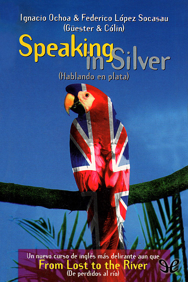 Speaking in silver