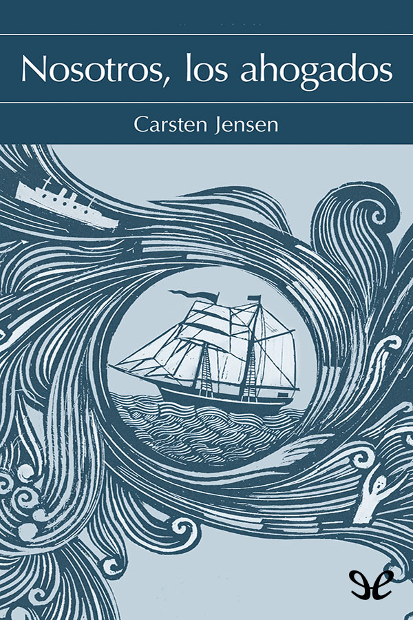 Nosotros, los ahogados