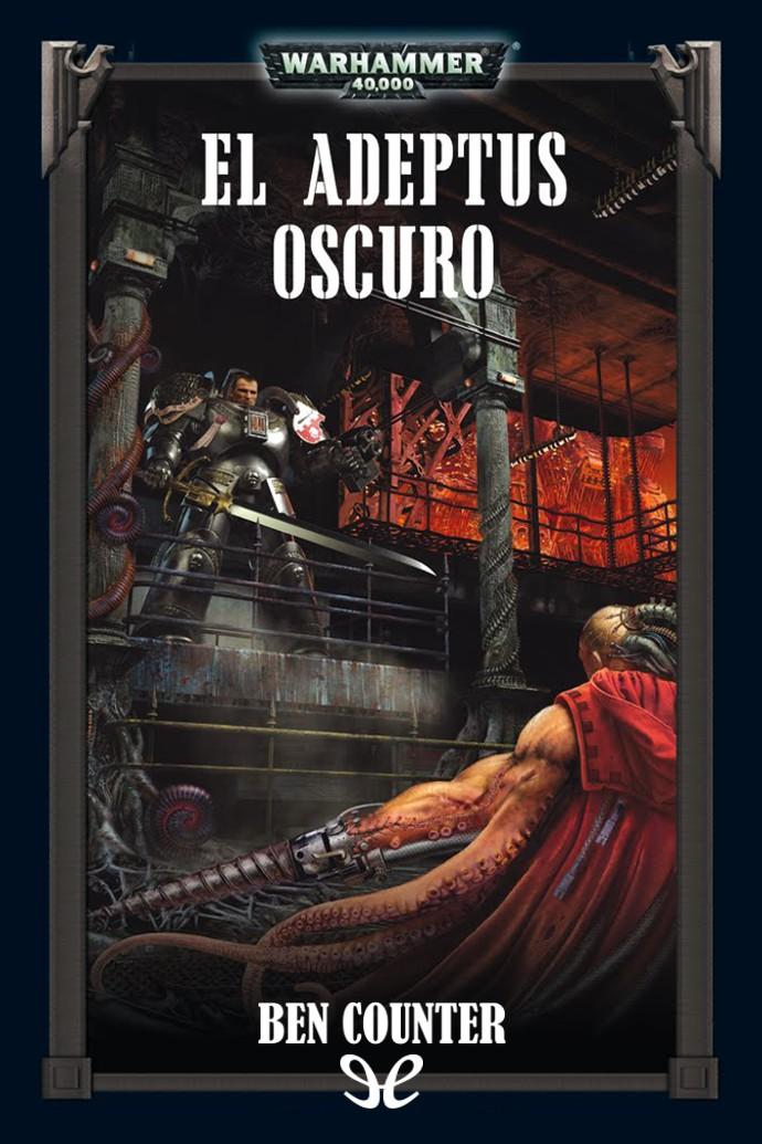 El Adeptus oscuro