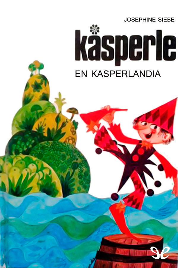 Kásperle en Kasperlandia