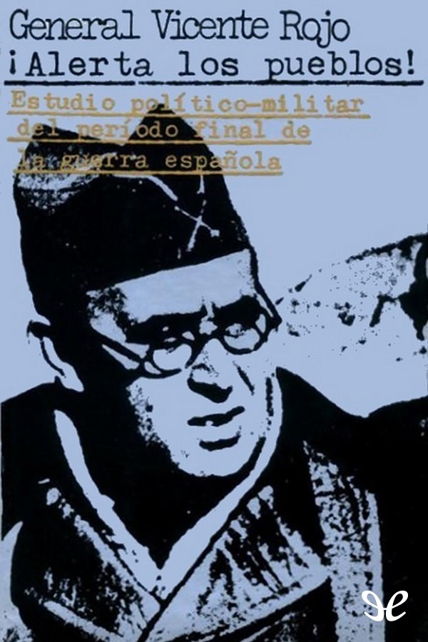 ¡Alerta los pueblos!