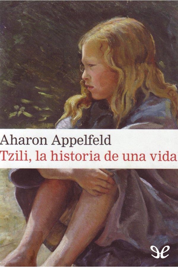 Tzili, la historia de una vida