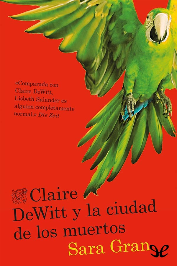 Claire DeWitt y la ciudad de los muertos