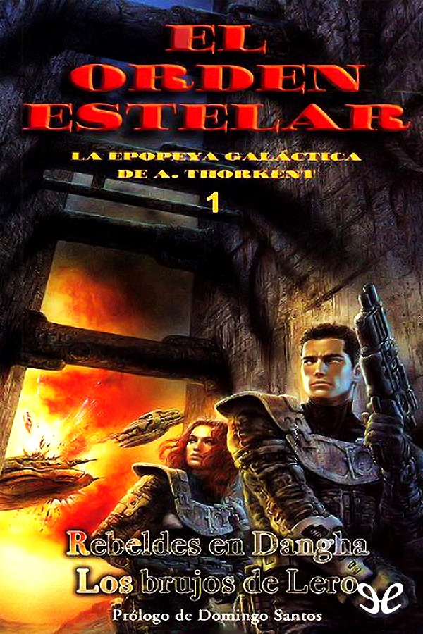 Rebeldes en Dangha . Los brujos de Lero