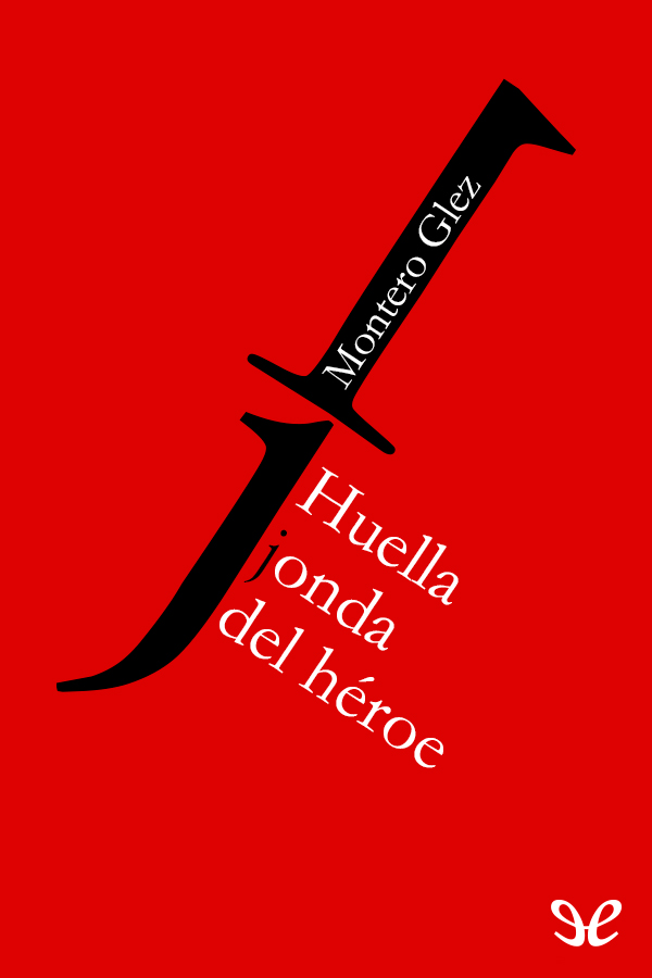 Huella jonda del héroe