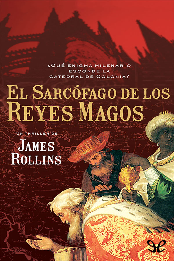 El sarcófago de los Reyes Magos