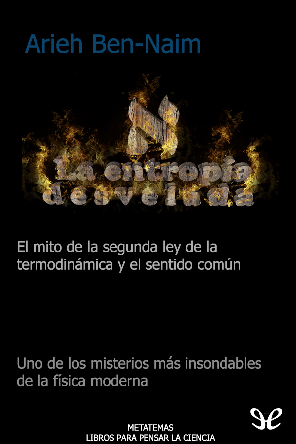 La entropía desvelada