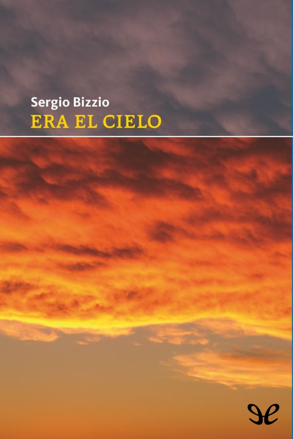Era el cielo