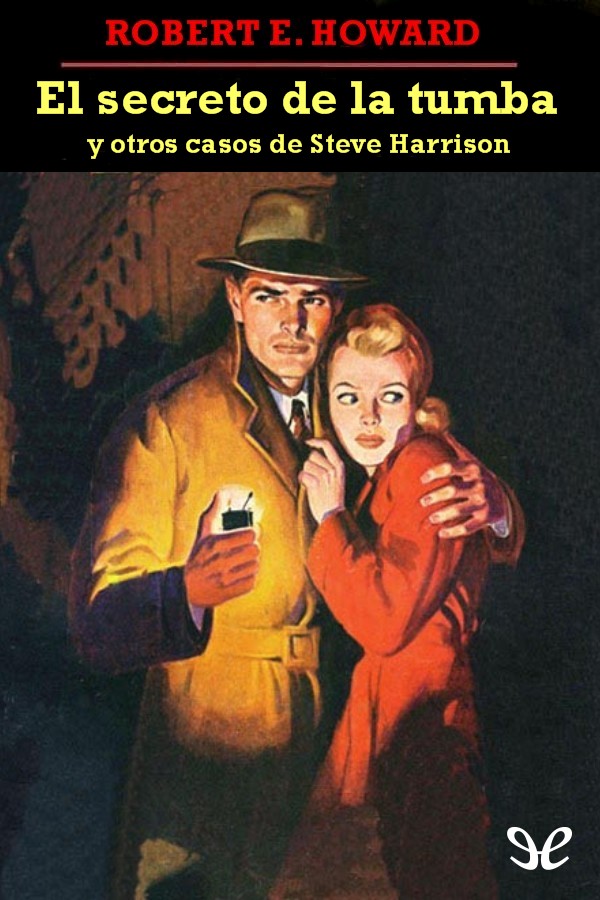 El secreto de la tumba y otros casos de Steve Harrison