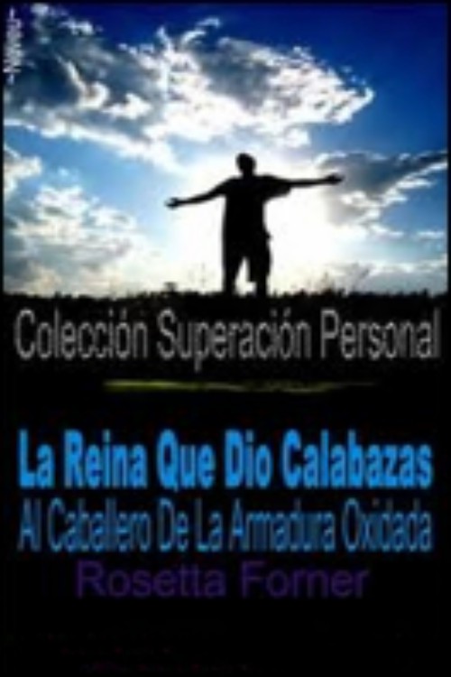 La reina que dio calabazas al caballero de la armadura oxidada