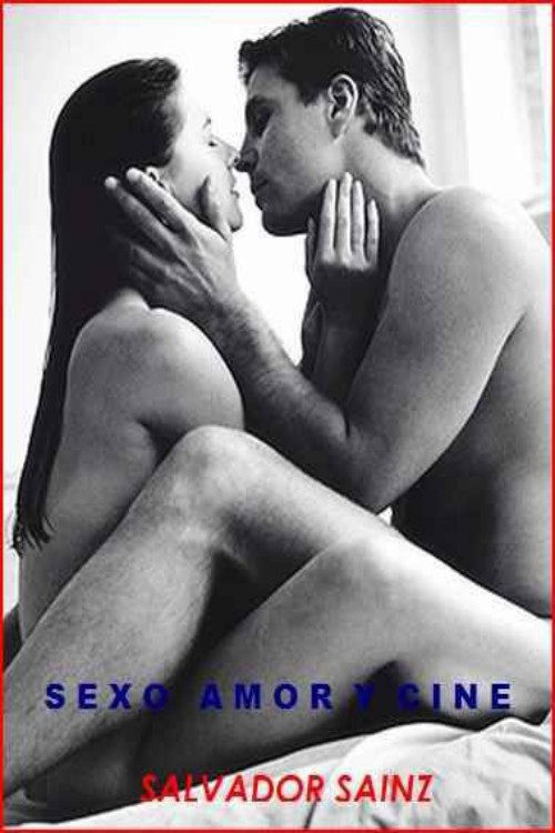 Sexo, amor y cine