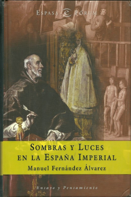 Sombras y luces en la España imperial