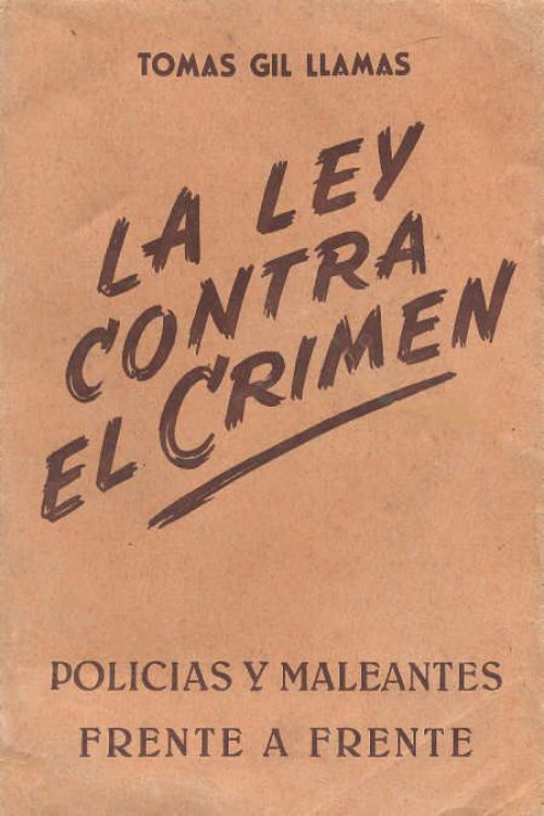 La ley contra el crimen