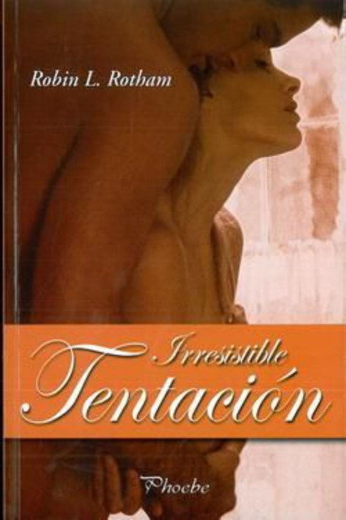 Irresistible tentación