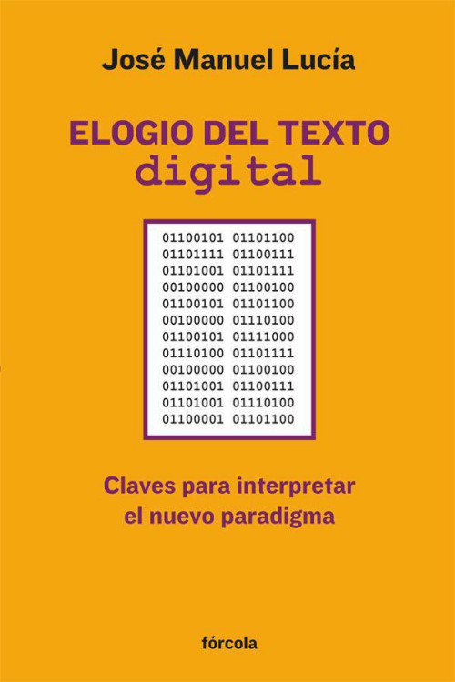 Elogio del texto digital