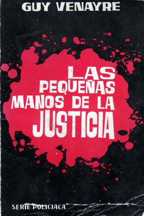 Las pequeñas manos de La Justicia