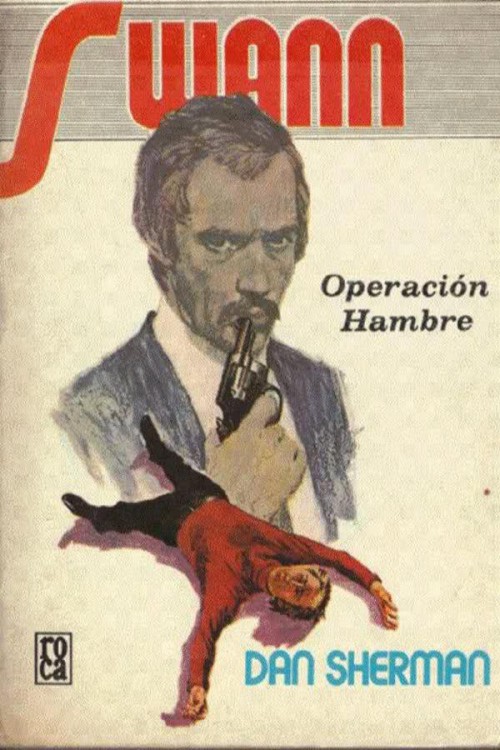 Swann. Operación Hambre