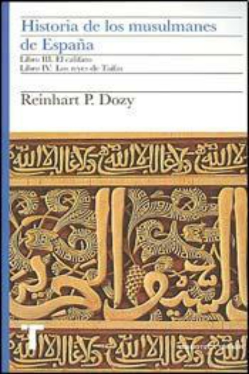 Historia de los musulmanes de España IV
