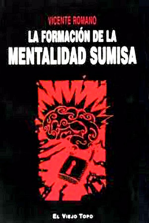 Formación de la mentalidad sumisa