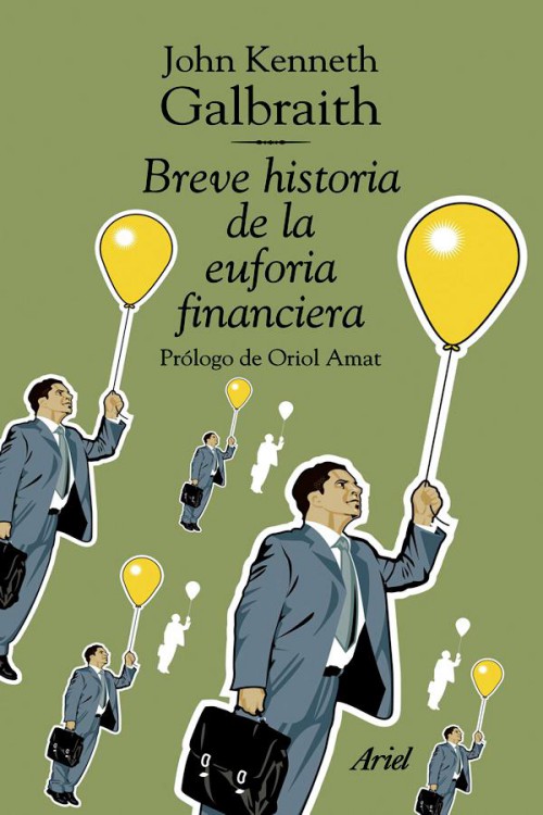 Breve historia de la euforia financiera
