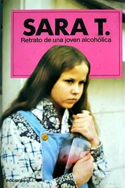 Sara T. Retrato de una joven alcohólica