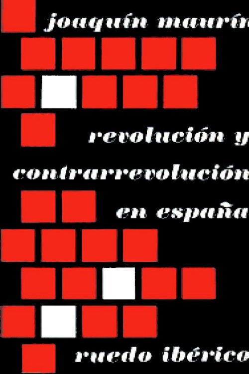 Revolución y contrarrevolución en España