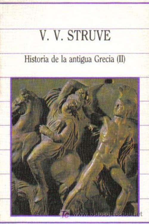 Historia de la antigua Grecia Tomo II