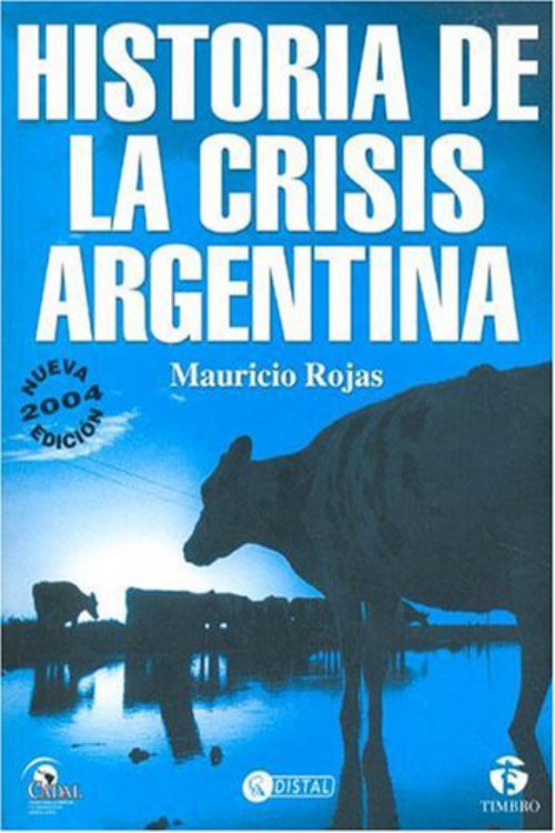 Historia de la crisis argentina