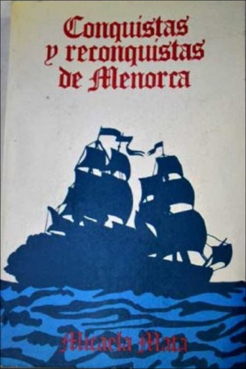 Conquistas y reconquistas de Menorca