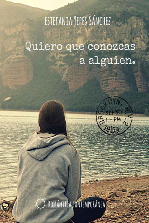 Quiero que conozcas a alguien