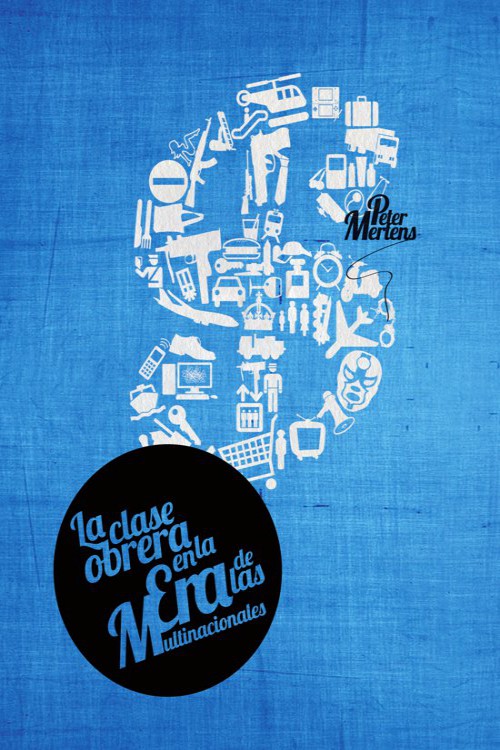 La clase obrera en la era de las muntinacionales