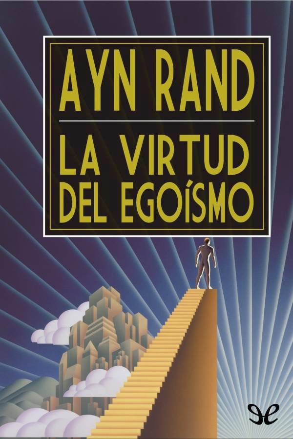 La virtud del egoísmo