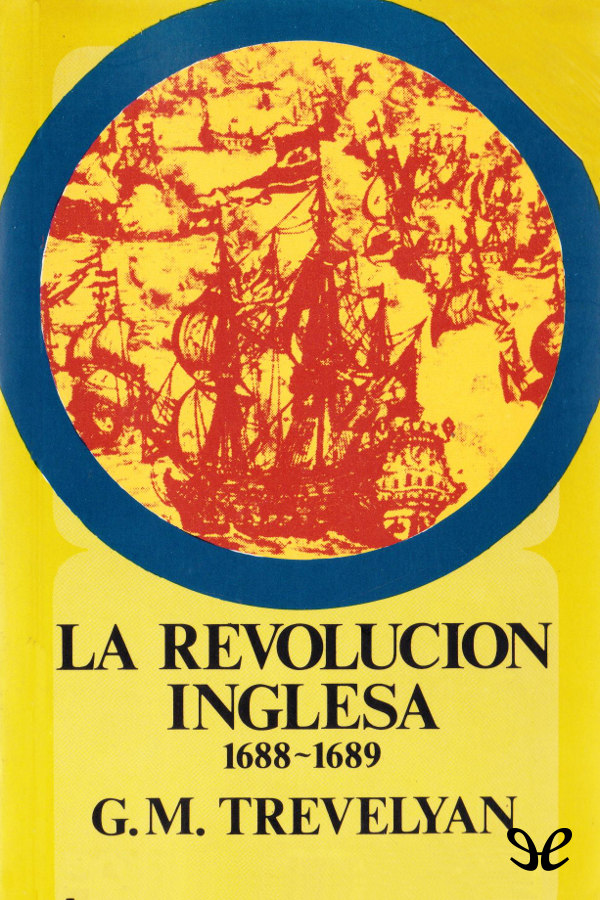 La Revolución inglesa: 1688-1689