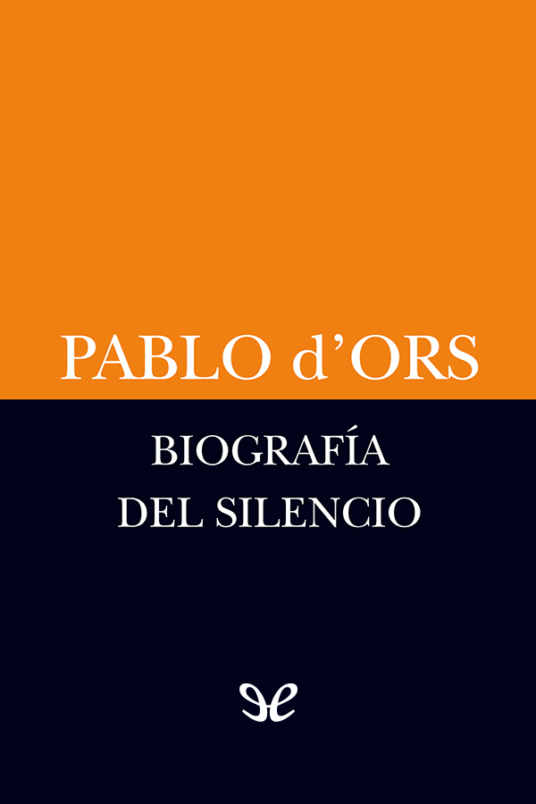 Biografía del silencio