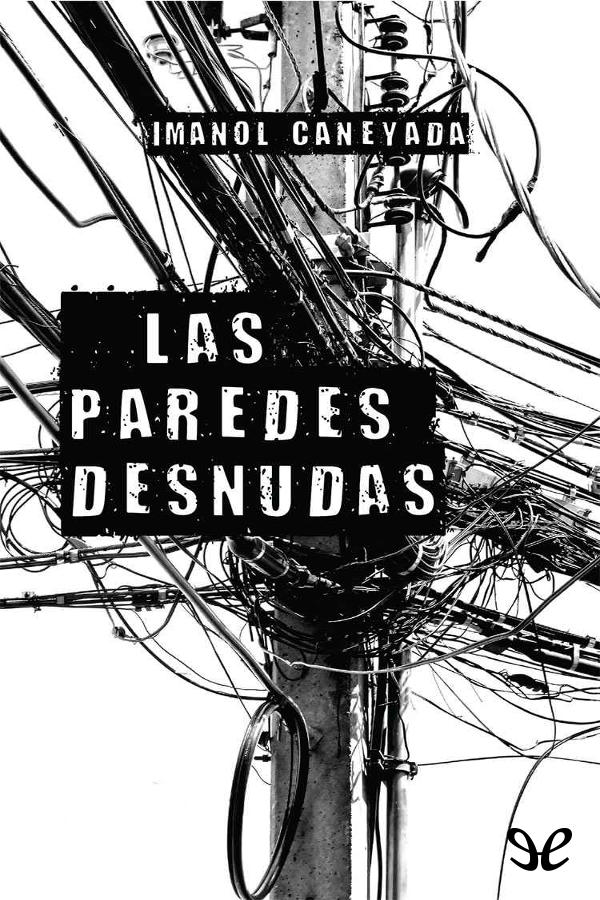 Las paredes desnudas