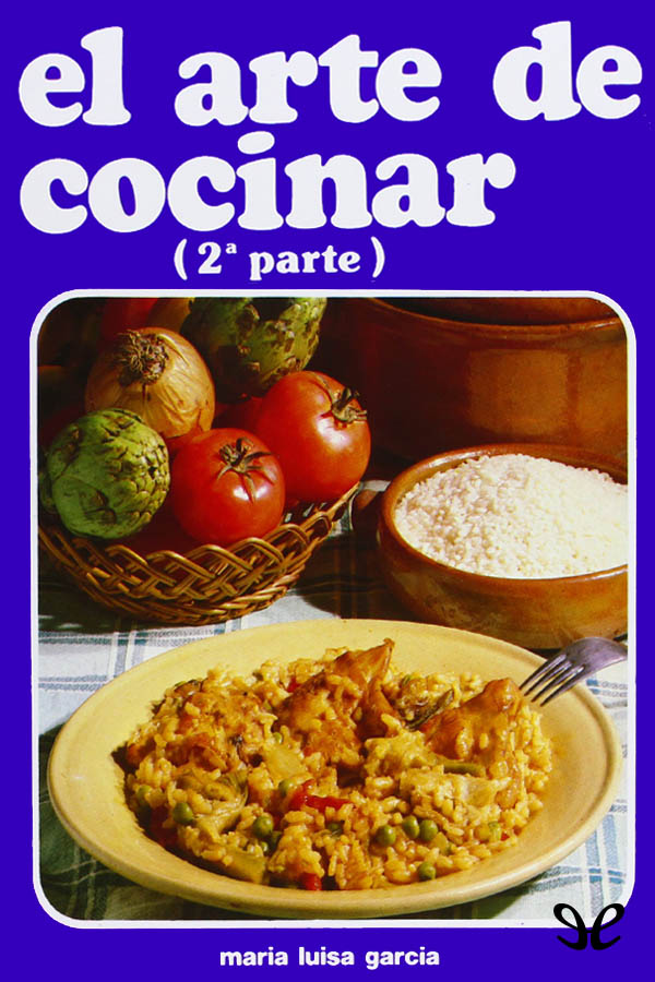 El arte de cocinar 2ª parte